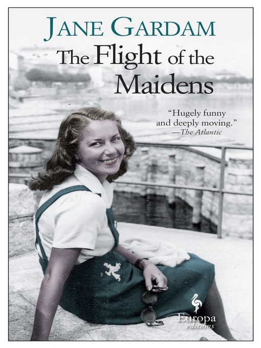 Title details for The Flight of the Maidens by Jane Gardam - Available
